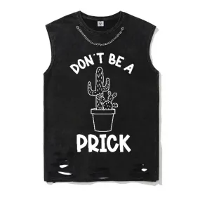 Don’t Be A Cactus Prick Cotton Vest Top