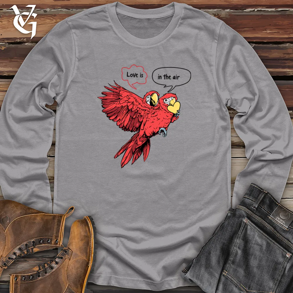 Love Is In The Air Parrots Long Sleeve