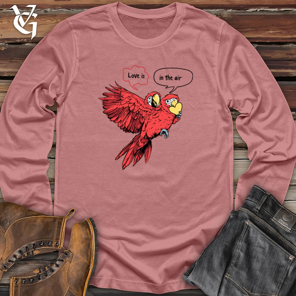 Love Is In The Air Parrots Long Sleeve